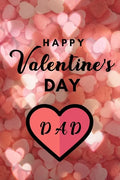 Happy valentine's Day DAD: A perfect valentine gift for your DAD - Paperback