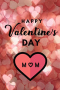 Happy valentine's Day MOM: A perfect valentine gift for your MOM - Paperback